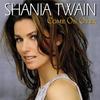 You're Still The One - Shania Twain