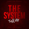 The System (Explicit) - Tall Up