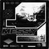 Messy (Original Mix|Explicit) - Madly&Hotfire&Purple Velvet Curtains