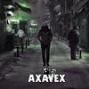 Tired of Chaos - Axavex