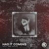 Had It Coming - NoiZ Van Grane