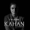 I'm Done (feat. Jason Verner) (Explicit) - KAHAN&Jason Verner