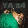 Ya X4 - JoeTheShow&Cerro Muziq&TwoSync&Muva T