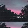 Faking It (Radio Edit|Clean) - Calvin Harris&Kehlani&Lil Yachty