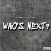 Whos Next? (feat. Scovic & M34) (Explicit) - Scovic&M34&O'twennyAR