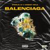 Balenciaga(feat. robert rifle) (Explicit) - Starlin 47&Robert Rifle