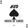 House Of Cards(feat. Chris Arnott) - AK9&Chris Arnott