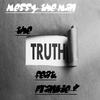 The Truth(feat. Frankie V) (Explicit) - Messy the Man&Frankie V