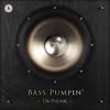 Bass Pumpin' - Dr Phunk