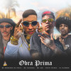 Obra Prima (Explicit) - Bruninho da Praia&MC Chininha&Mc Lon&Preto Prince