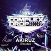 Dreams (Original Mix) - Akiruz