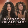 Invasão De Privacidade - MC Bianca&Malu Original