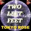 Two Left Feet - Tokyo Rose