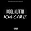 Ion Care (Explicit) - Kool Kutta