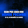 Olha Pra Cara dos Menor Pecinha (Explicit) - MC Bouth&DJ J2&DJ Dayeh&Tory Dru&JR Boladão&Tropa da W&S