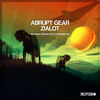 Zialot (Synthwave Edit) - Abrupt Gear