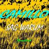 Sag Warum - Camillo