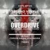 Overdrive (Dark Drive Mix) - Corvin Dalek&Andrew T Dorn