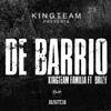De Barrio - KingTeam&Brizy