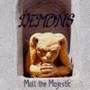 Demons - MALL THE MAJESTIC&Roadie Rose&Trap Doe