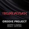 Sexy Lover (Jack Ross Dj Remix) - Groove Project