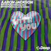 With You (Soulecta Remix) - Aaron Jackson&3000 Deep