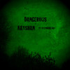 Dangerous (Original Mix) - Kayshan
