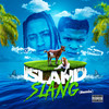 Island Slang (Remix|Explicit) - Inky&PNDRN