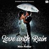 Love with Rain - Nitin Patkar
