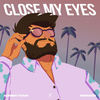Close My Eyes (Holseek Remix) - Adrien Toma&Greg Gontier