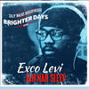 Jah Nah Sleep - Exco Levi&Silly Walks Discotheque