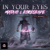 In Your Eyes (Instrumental) - Mataio&Koreskape&BVLVNCE