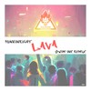 Lava (Swim INC Remix) - FunkinRight