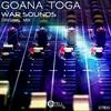 War Sounds (Original Mix) - Goana Toga