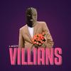 Villains - L-Mizzy