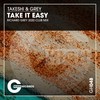 Take It Easy (Richard Grey 2020 Club Mix) - Takeshi&Grey