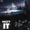 NOT IT (Explicit) - Jaysix