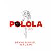 Polola - Bryan Manuel&Perzyan