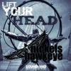 Lift Your Head(Acapella) - Nickels Hawkeye&Soul The Interrogator