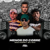 Menor do Corre (Explicit) - Mc Bryan ss&Mc BL&Mc Miller&Neto DJ