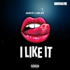 I Like It (Explicit) - Growzie&Nava Adé