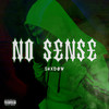 No Sense (Explicit) - Shxdow