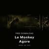 Agore - Le Monkey