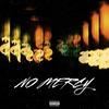 No Mercy (Explicit) - Jacko Dwella