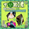 Toxic (Explicit) - White John&Bravo The Bagchaser&Mackk&Company