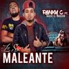 La Super Maleante (feat. Magic el Invasor) - Ranky C&Magic el Invasor