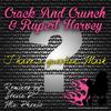 I Have a Question, Mark ! (Stevie P Remix) - Crack And Crunch&Rupert Harvey&STEVIE P