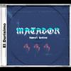 Matador (Explicit) - Samuel Andres