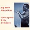 Desafinado - Quincy Jones & His Orchestra