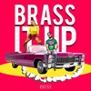 Brass It Up - Beats Pliz